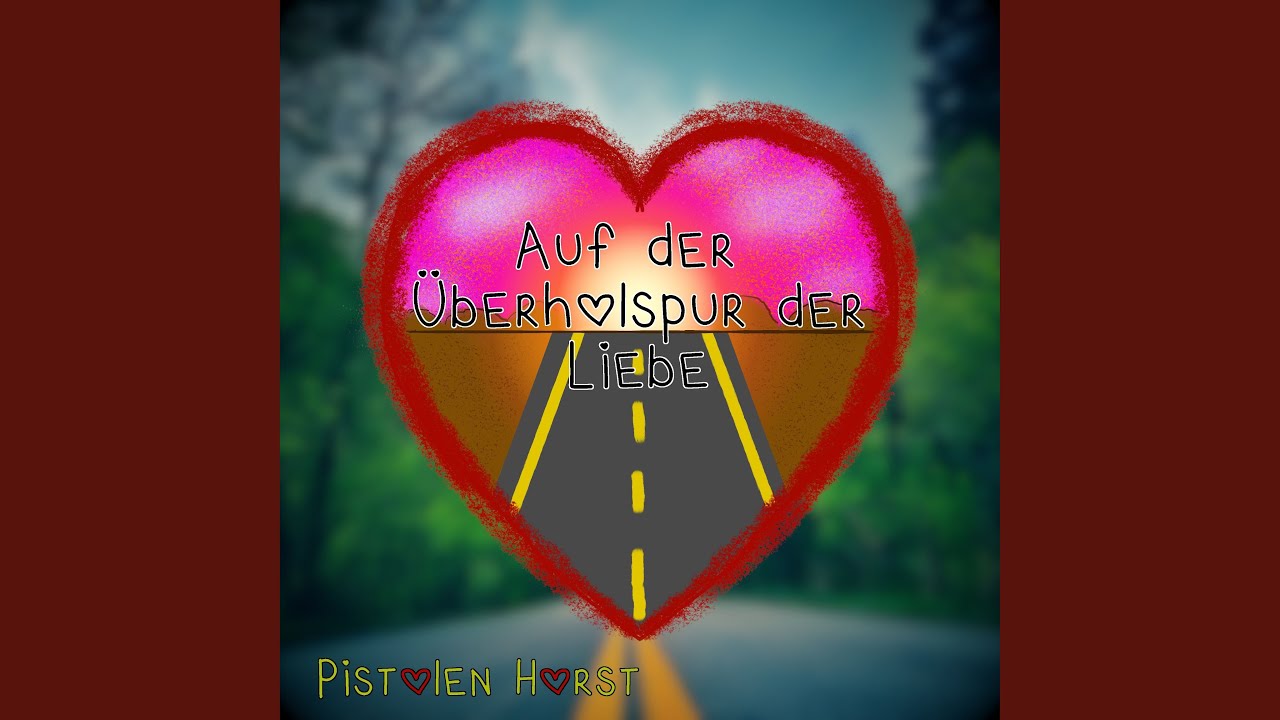 Auf der &Uuml;berholspur der Liebe
