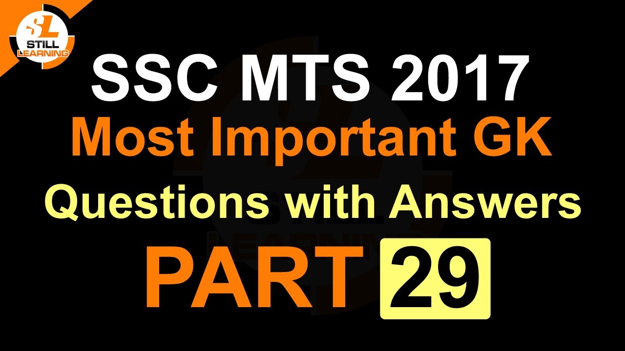 SSC MTS 2017 Most Important GK (General Knowledge) Questions with Answers Part 29
