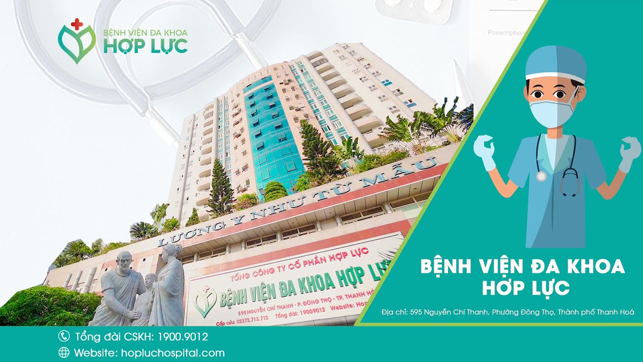BỆNH VIỆN ĐA KHOA HỢP LỰC