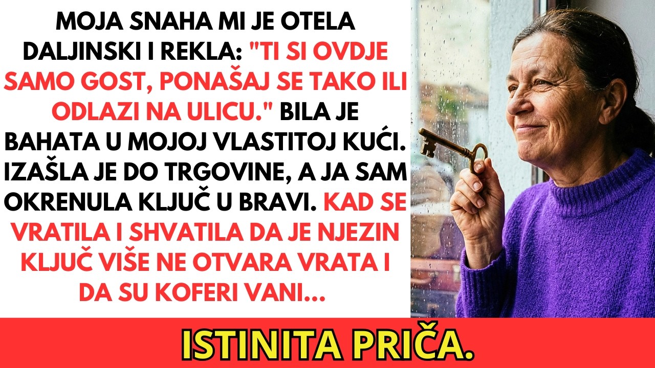 Snaha je rekla da sam gost. Moj ključ ju je zaključao vani.