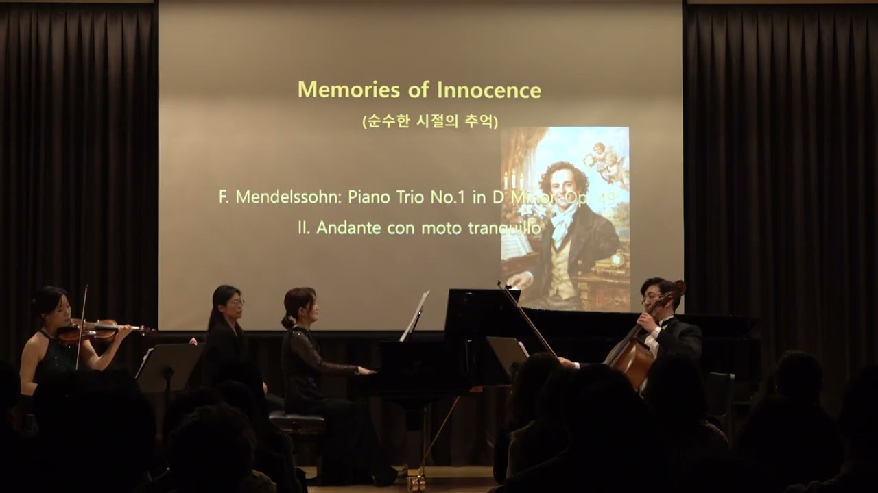 F. Mendelssohn: Piano Trio No.1 in D Minor, Op. 49:II. Andante con moto tranquillo