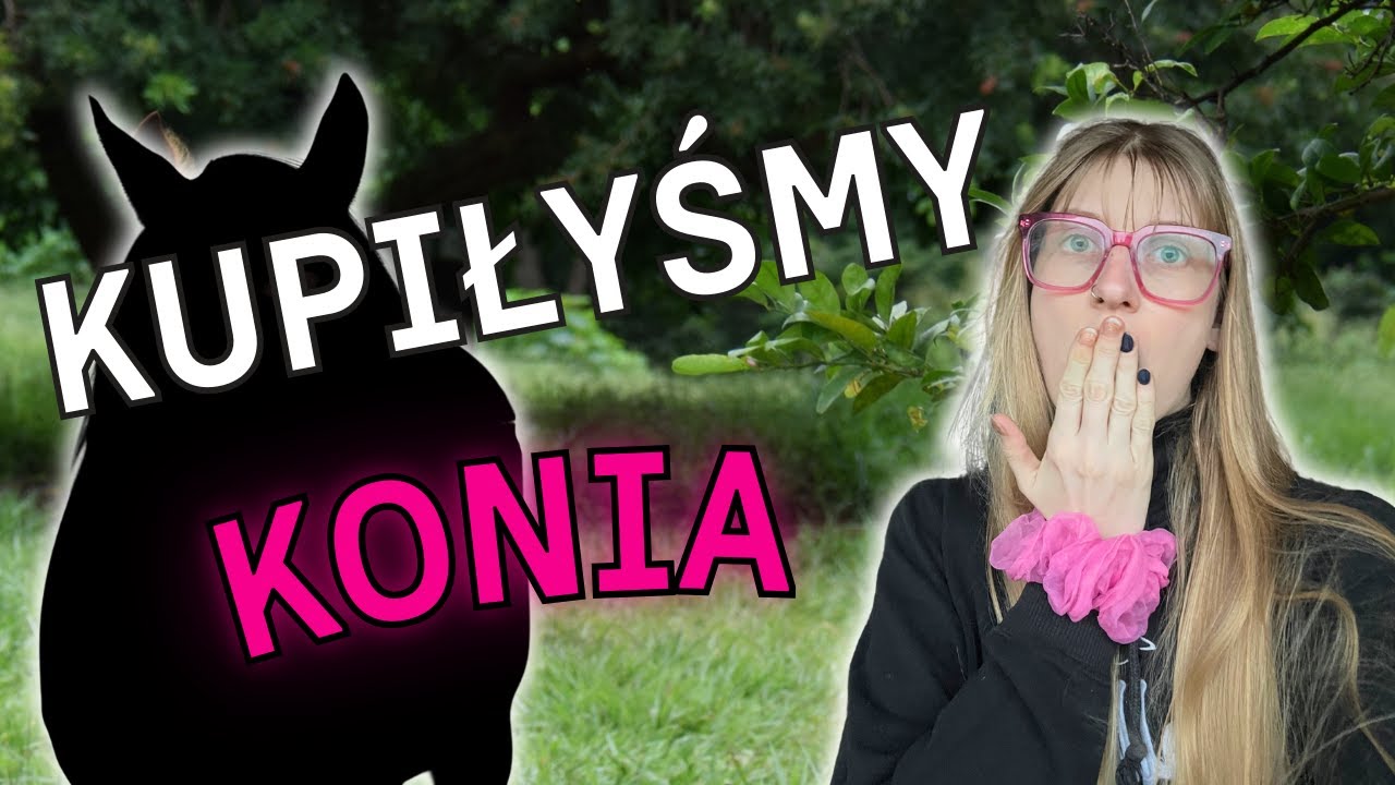 NOWY koń w naszej stajni! Klacz czy ogier? #vlog44