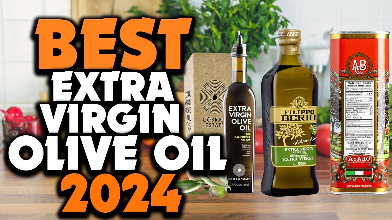 ✅ Top 5 Best Extra Virgin Olive Oil 2025