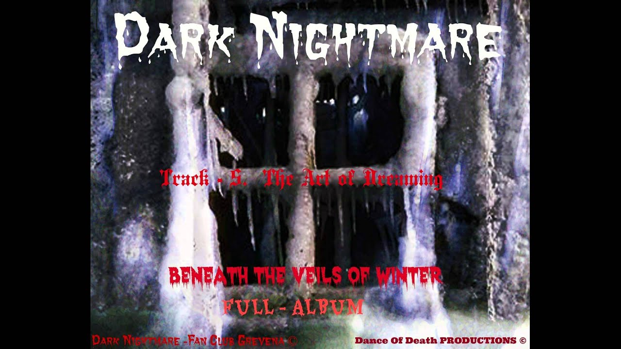 Dark Nightmare - Beneath The Veils Of Winter  [FULL Album]