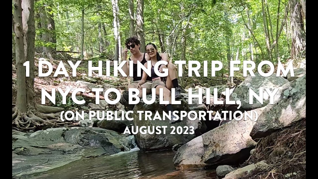 Same day hiking trip from NYC to Bull Hill, New York (On public transportation) - August 2023