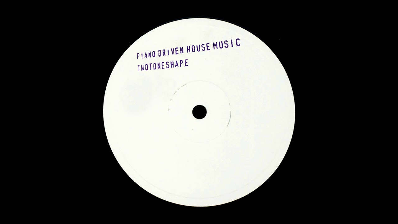 twotoneshape - Piano Driven House Music