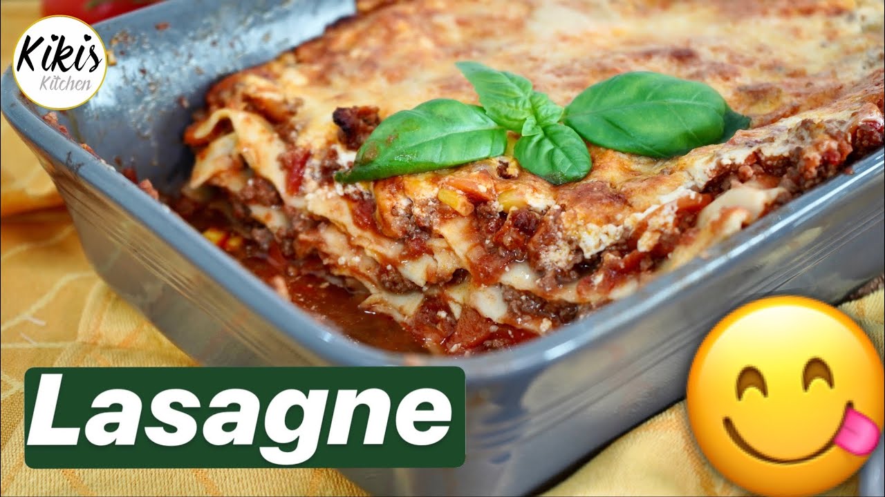 Die leckerste Lasagne der Welt / Mein Lasagne-Rezept / Rezepte zum Mittagessen