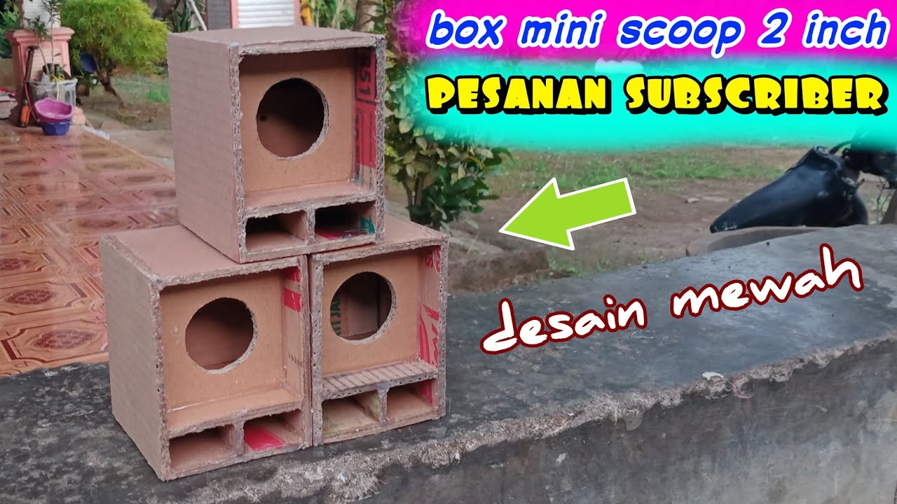 MEMBUAT BOX MINI SCOOP 2 INCH PESANAN SUBSCRIBER