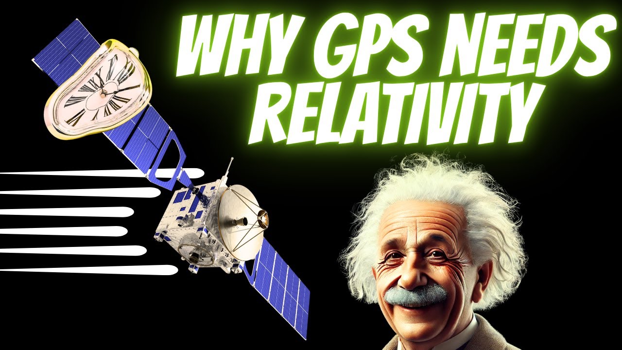 Why GPS Needs Relativity