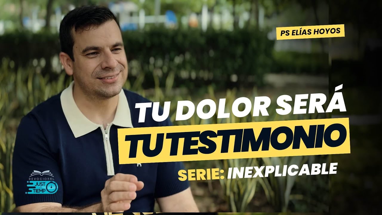 TU DOLOR SER&Aacute; TU TESTIMONIO | SERIE: INEXPLICABLE - P.ELIASHC