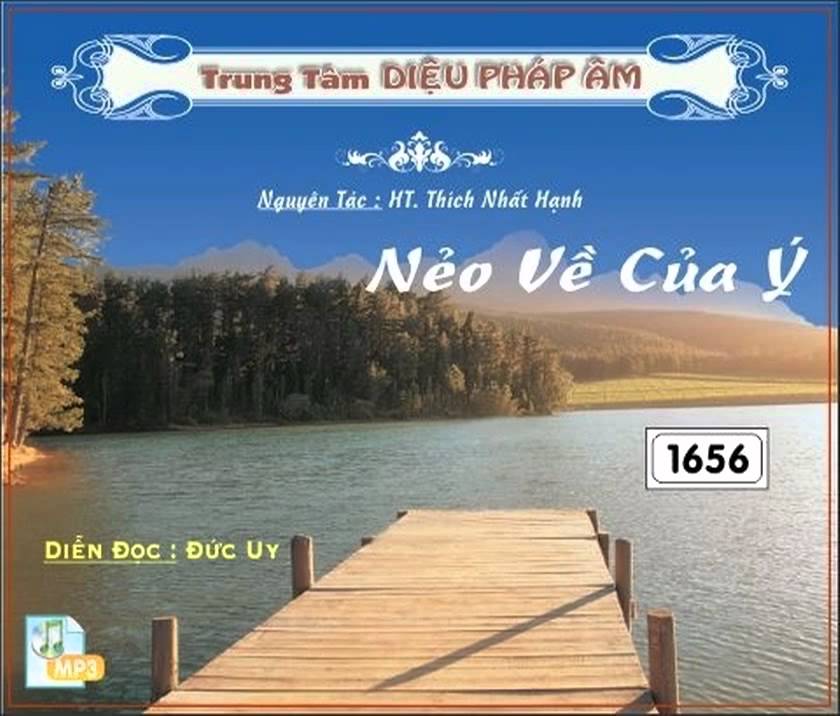 Nẻo Về Của Ý - HT. Thích Nhất Hạnh