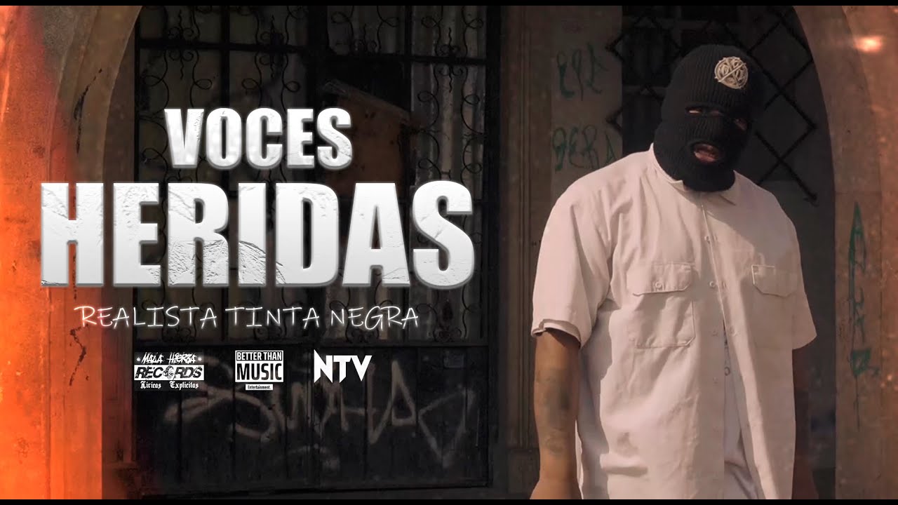 Voces Heridas - Realista Tinta Negra (Video Oficial) Mala Hierba Récords