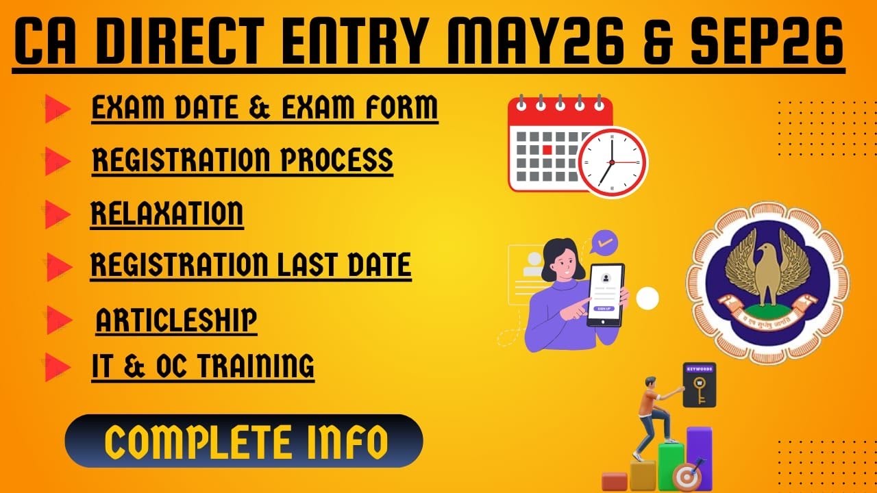 CA Direct Entry CA Inter May 2026 & September 2026 Relaxation,Registration Process Complete Info