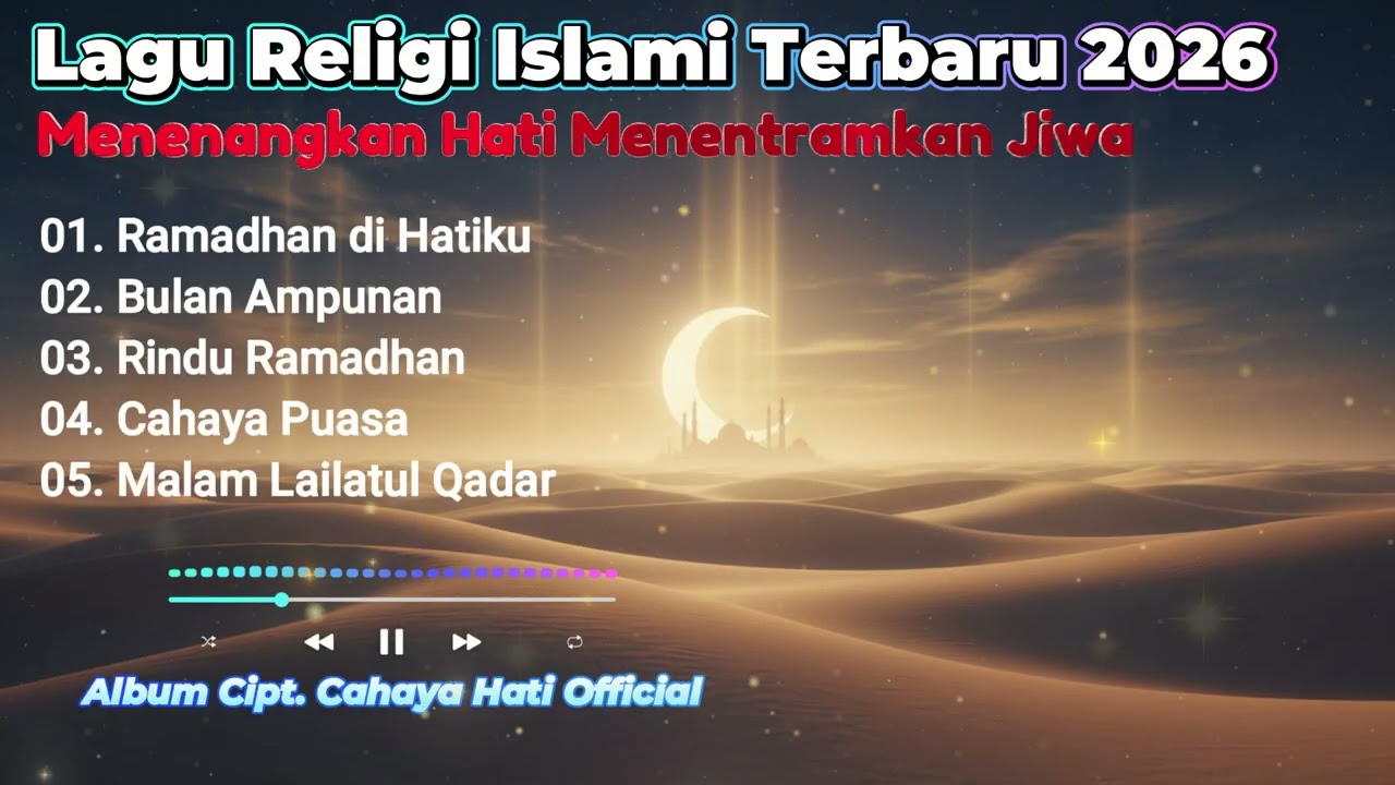Lagu Religi Islami Terbaru 2026 | Album Malam yang Dimuliakan | Menenangkan  Hati dan Jiwa