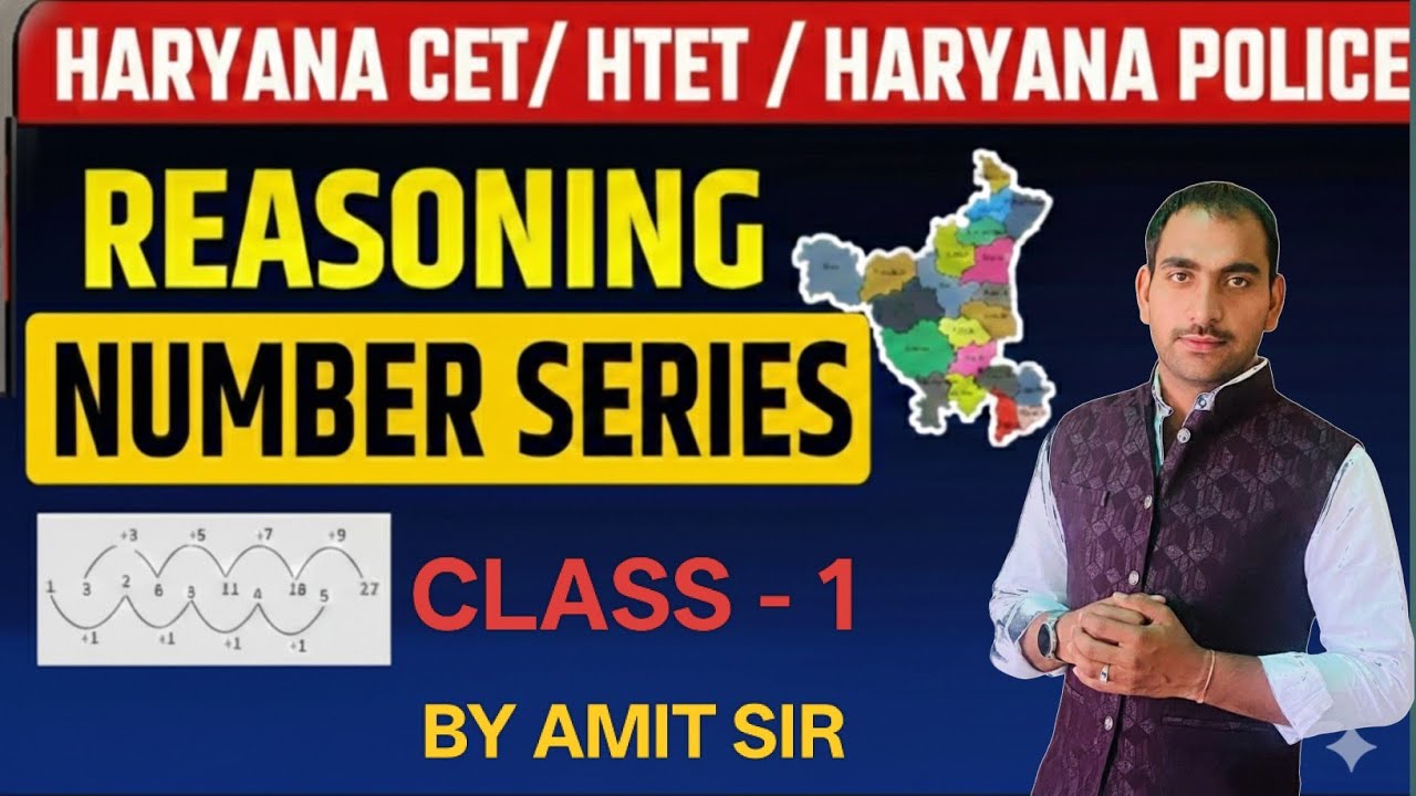 Reasoning Number Series Class 1 | Haryana Police | Group -D | Cet Mains | By Amit Sir 