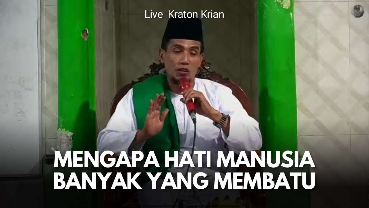 Live Kraton Krian ( Mengapa Hati Manusia Banyak Yang Membatu )