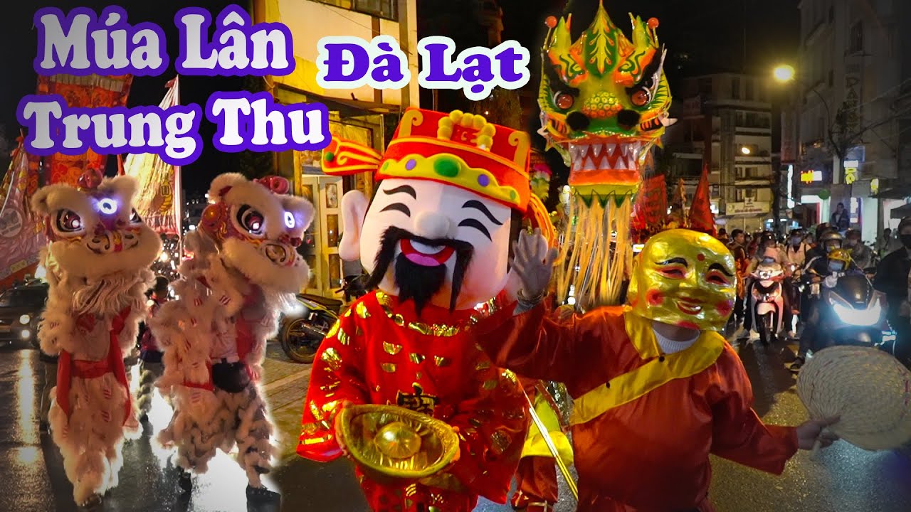 Múa Lân Trung Thu 2020 diễu hành Lân Sư Rồng Đà Lạt