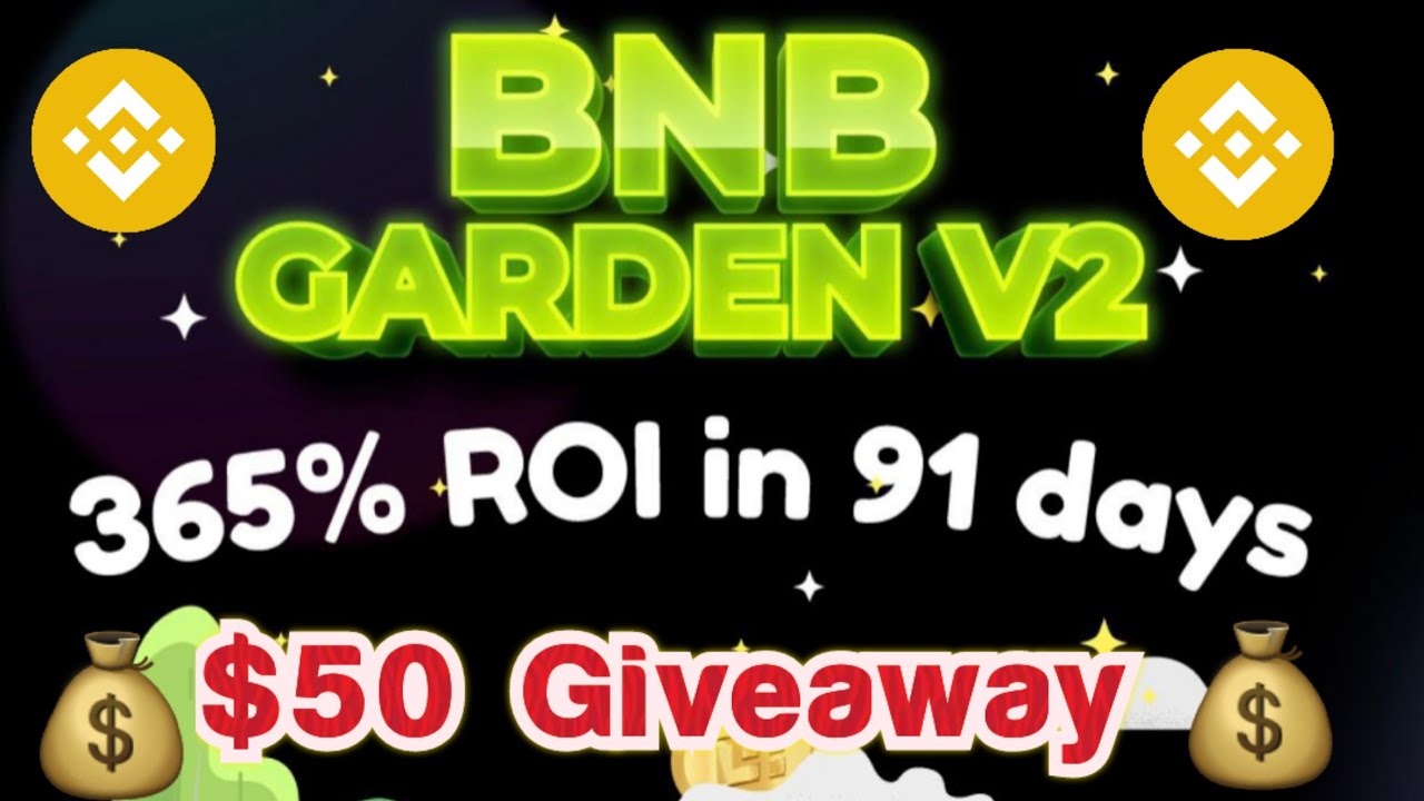 BNB Garden - Earn BNB Cash 3% - 10% daily - Join now