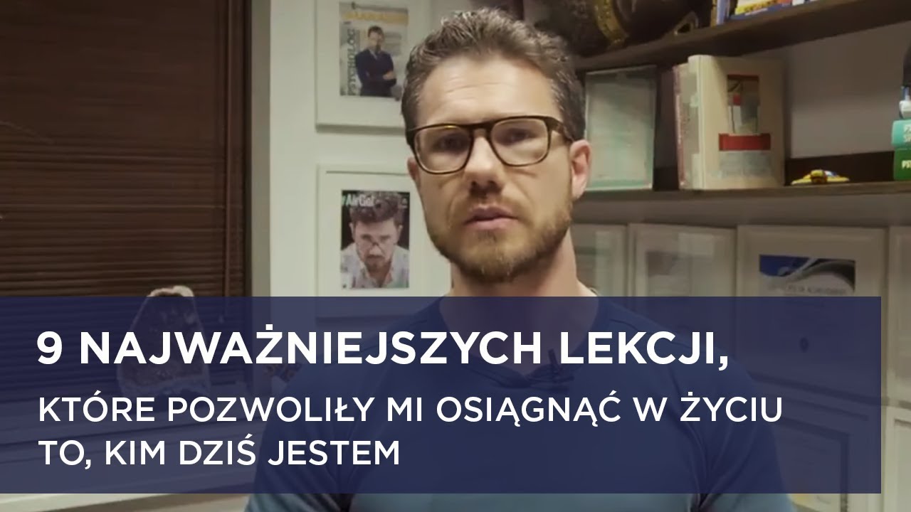 9 najważniejszych doświadczeń w życiu - Live #9