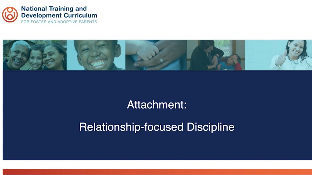 NTDC Classroom: Attachment &ndash; Relationship Focused Discipline (audio description)