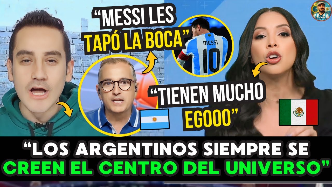 🇲🇽🔥 MEXICANOS EXPLOTAN contra MESSI: “LOS ARGENTINOS viven CREYÉNDOSE el CENTRO del FÚTBOL” ⚽🌎