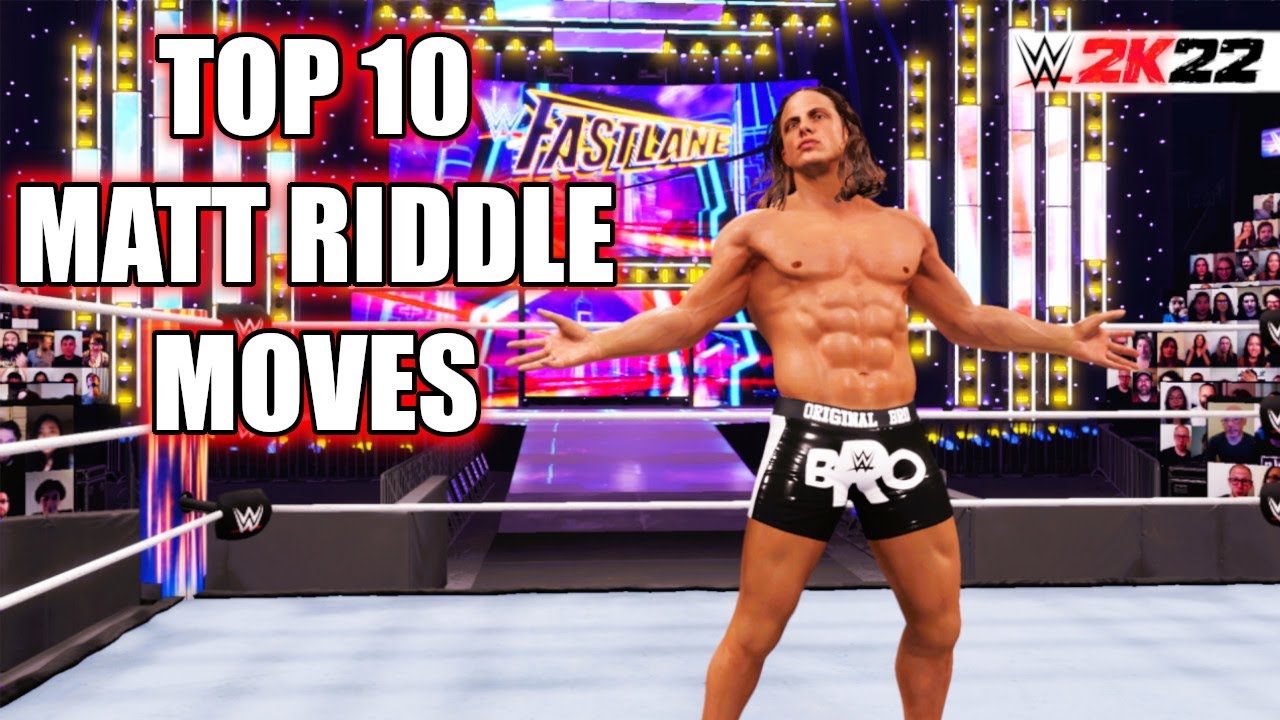 TOP 10 MATT RIDDLE MOVES - WWE 2K22
