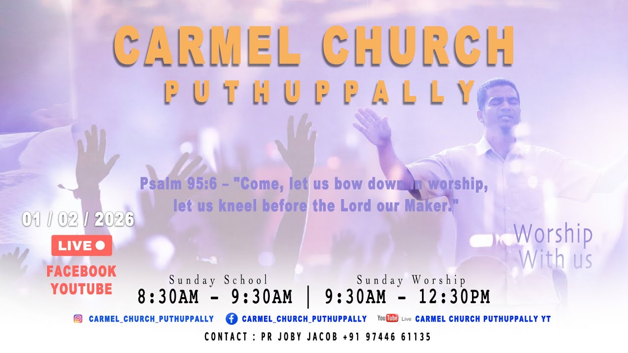 SUNDAY WORSHIP  01 / 02 / 2026 | Pr. Joby Jacob | CARMEL CHURCH PUTHUPPALLY