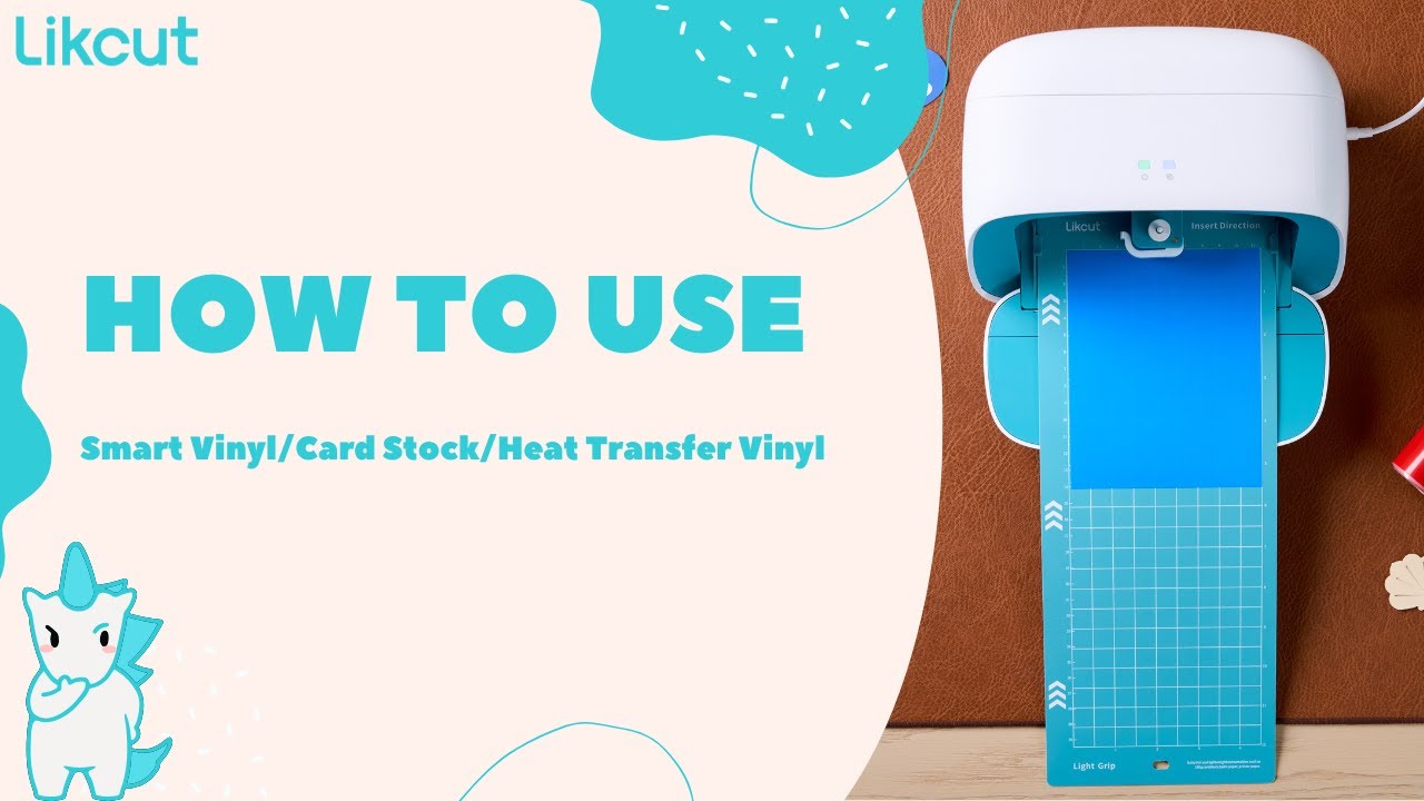 How to Use Smart Adhesive Vinyl, Card Stock & Heat Transfer Vinyl with Likcut Glee.