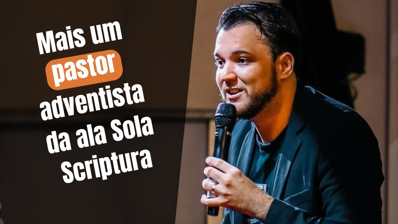 Mais um pastor adventista da ala Sola Scriptura!