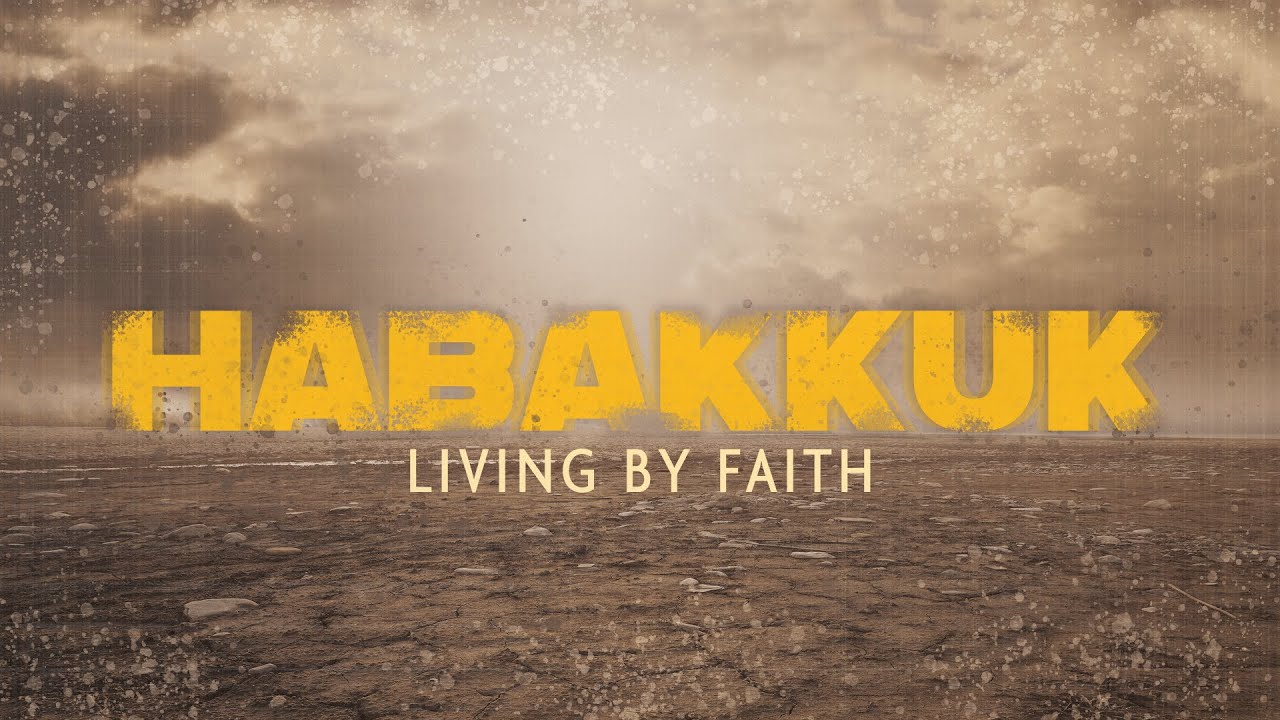 Habakkuk | Pastor Andrew Lacasse | Faith When God Seems Unfair (Habakkuk 1:12-2-5)
