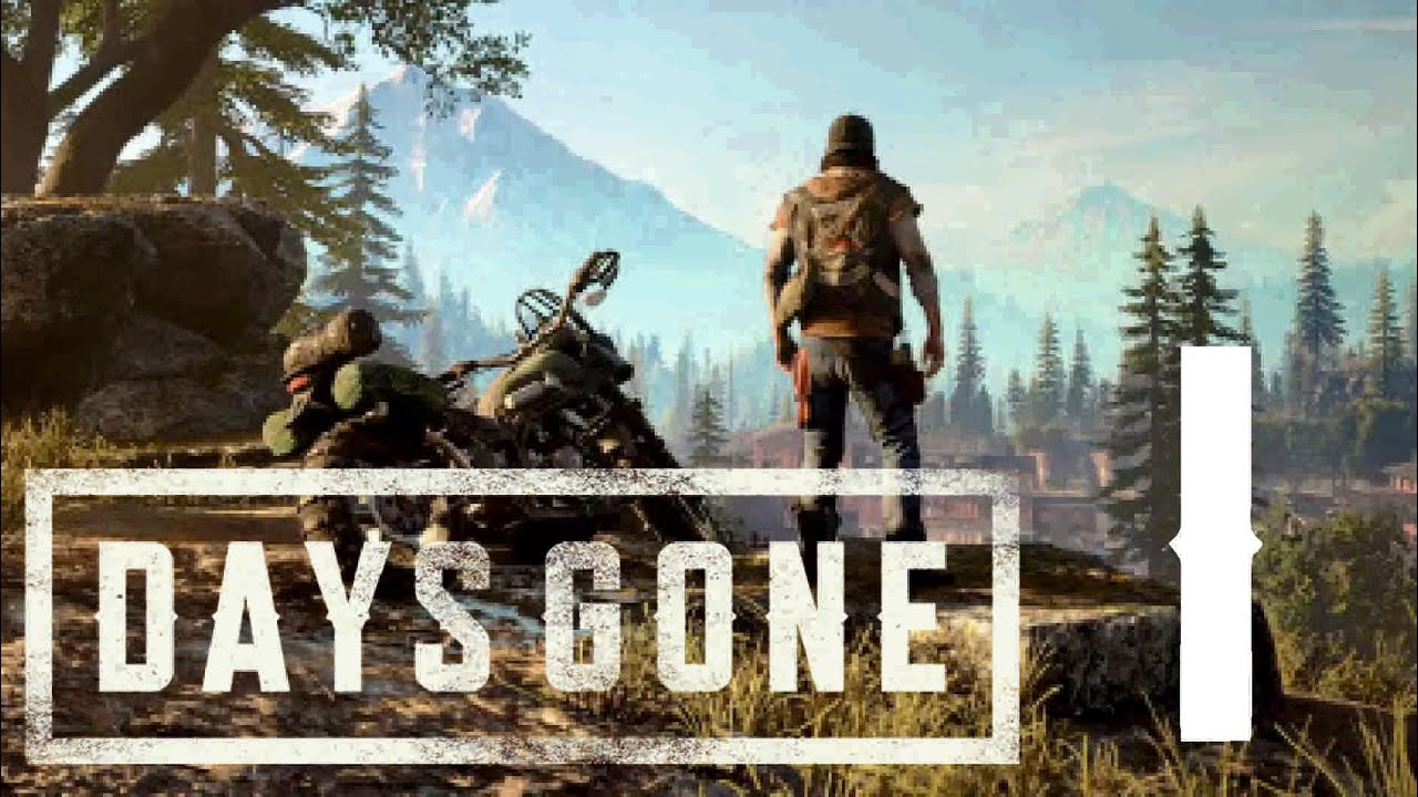 Days Gone (ps4) 1 серия PILOT