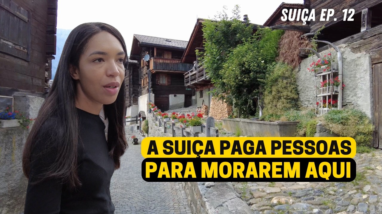 A SUIÇA PAGA PESSOAS PARA MORAREM AQUI
