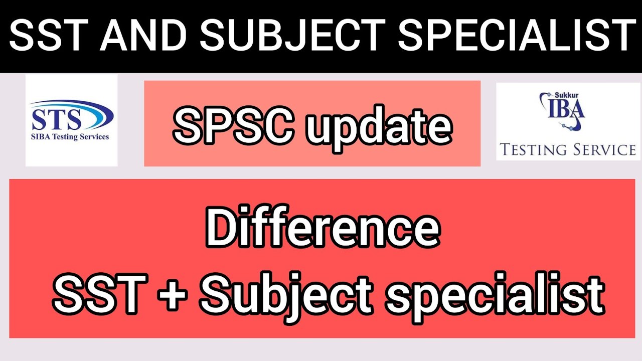 Subject specialist jobs | SST hst | SPSC | IBA STS