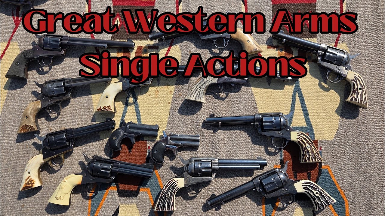 Great Western Arms Single Actions
