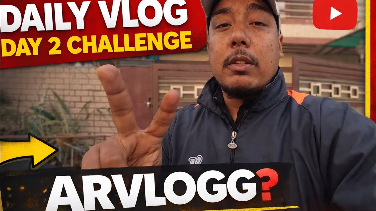 Day 2 daily 30 days vlog challenge | ARvlogg |
