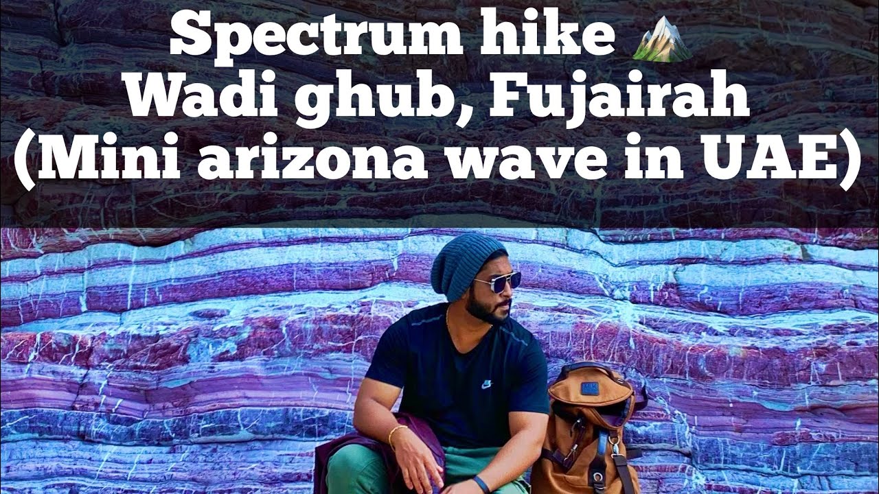 🏔 Spectrum Hike, Wadi Ghub, Fujairah