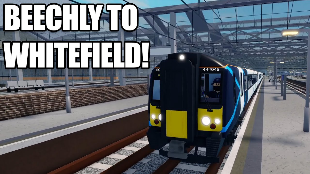 DRIVING A CLASS 444 FROM BEECHLY TO WHITEFIELD!! | Roblox SCR