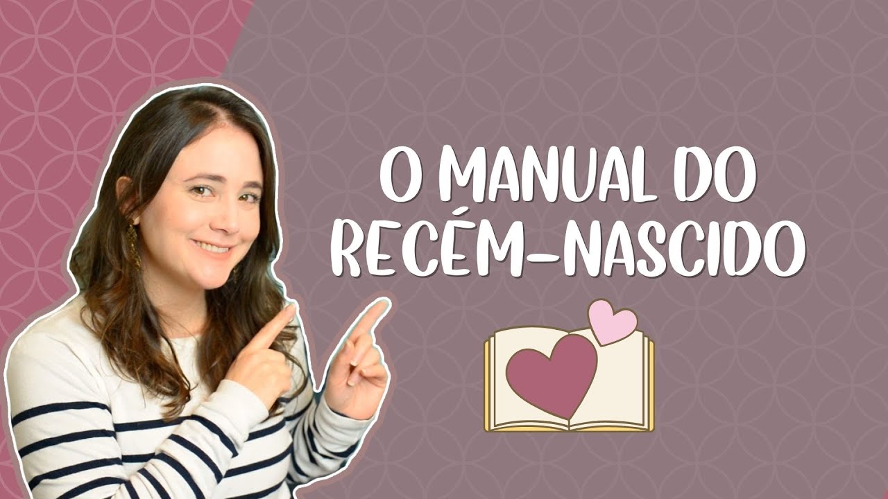 Recém-nascidos | O que você precisa saber sobre eles?