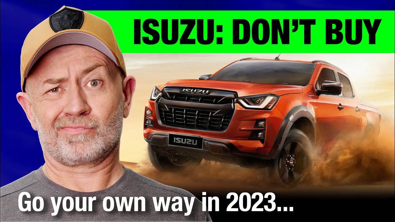 Isuzu D-MAX & MU-X: DON'T BUY in 2023 | Auto Expert John Cadogan