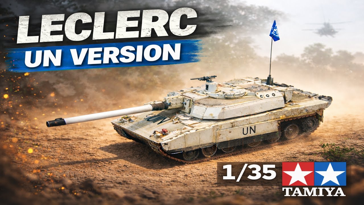 Создание миротворческого корабля ООН «Леклер» – Tamiya 1/35 - Миротворческий зверь!