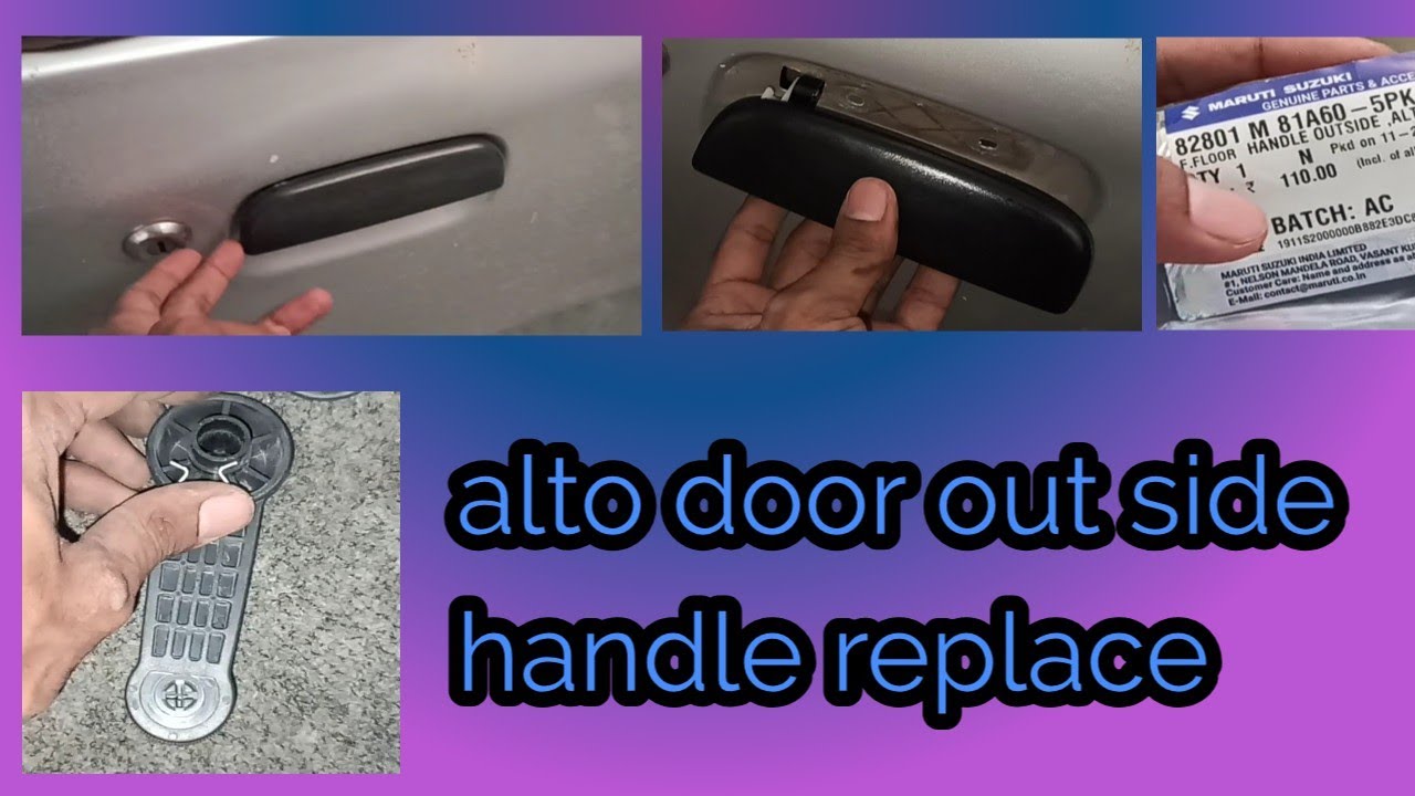 Alto door outside Handel replace|autoshala|