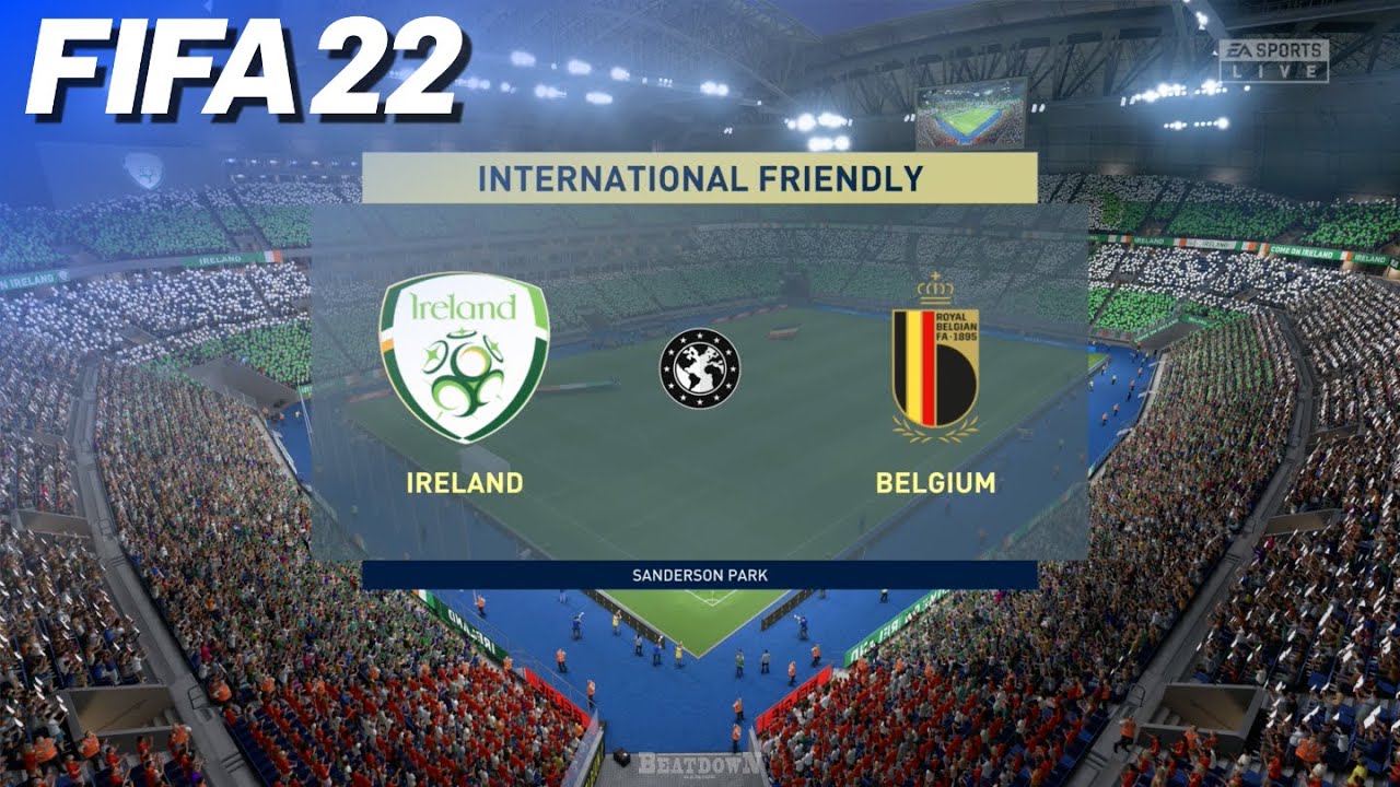 FIFA 22 - Ireland vs. Belgium (International Friendly)