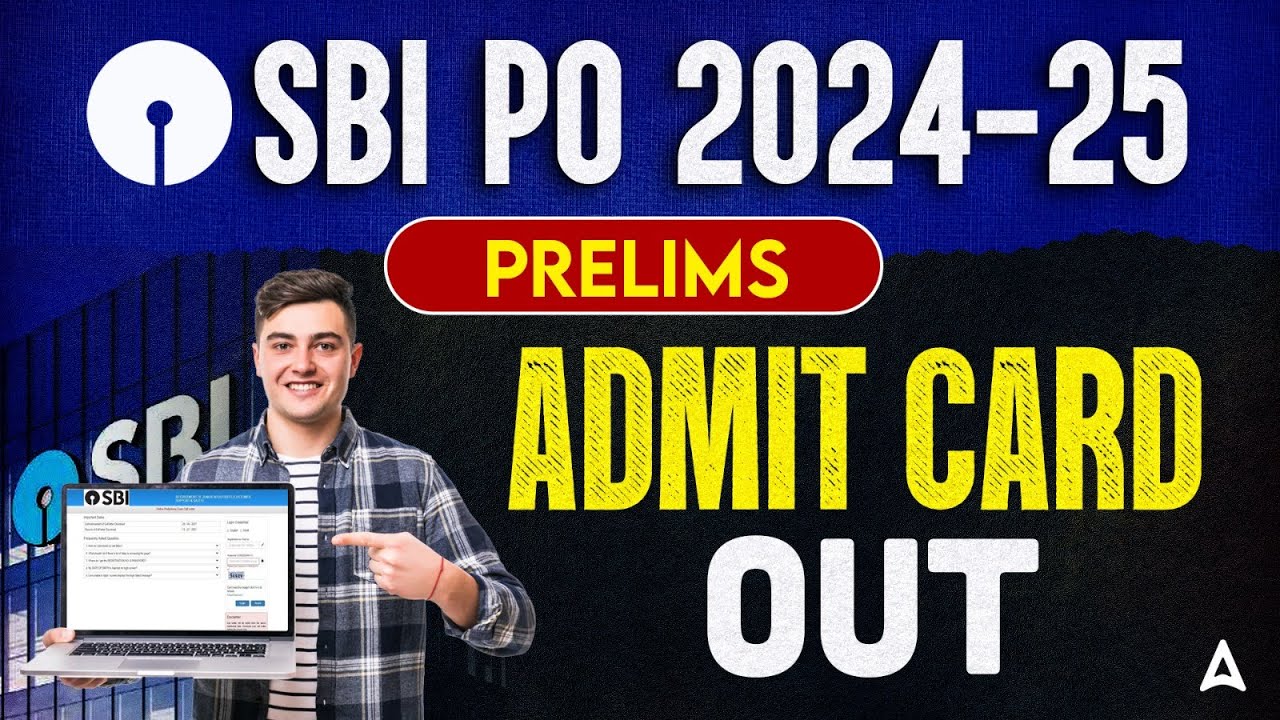 SBI PO Admit Card 2025 | SBI PO Prelims Admit Card 2025 | SBI PO Admit Card Download