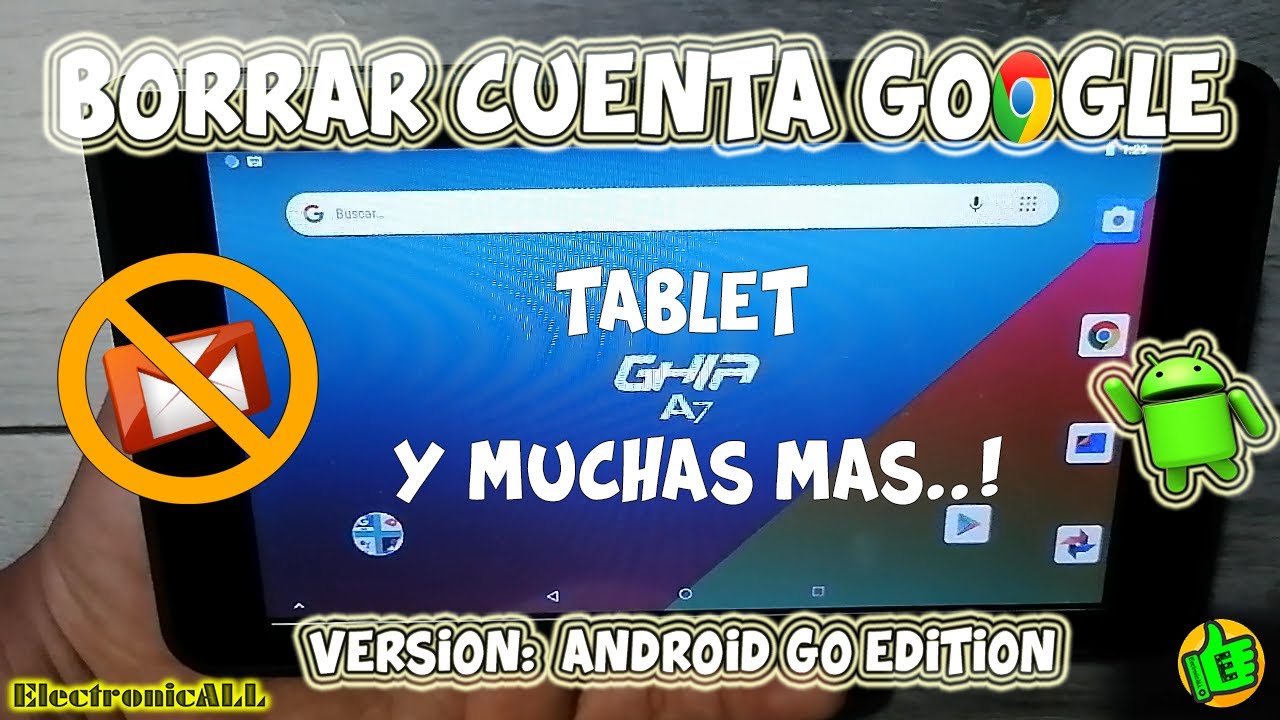 borrar cuenta Google o FRP tablet Ghia y muchas mas! Android 8.1 Go Edition SUPER FÁCIL!