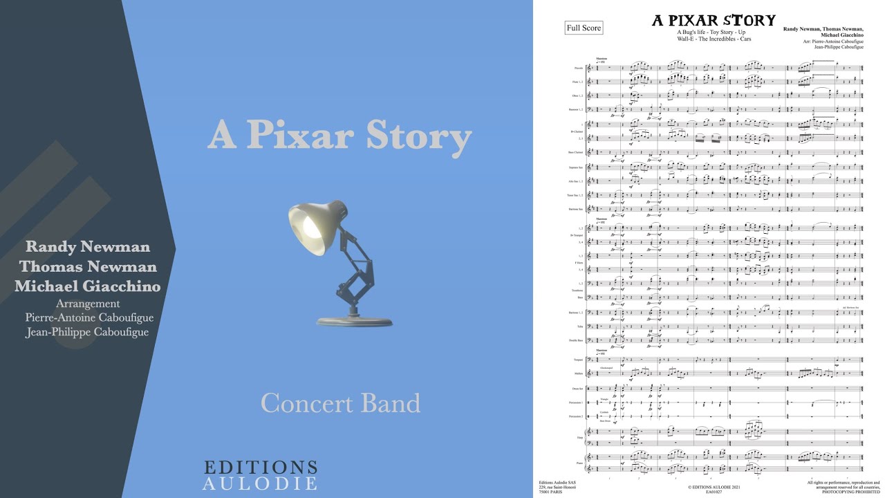 A Pixar Story - Randy Newman/Thomas Newman/Michael Giacchino (score for concert band)