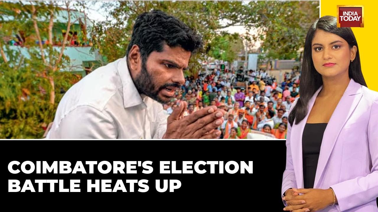Lok Sabha Elections 2024: Coimbatore Election Battle, Key Battles Discussed | India Today