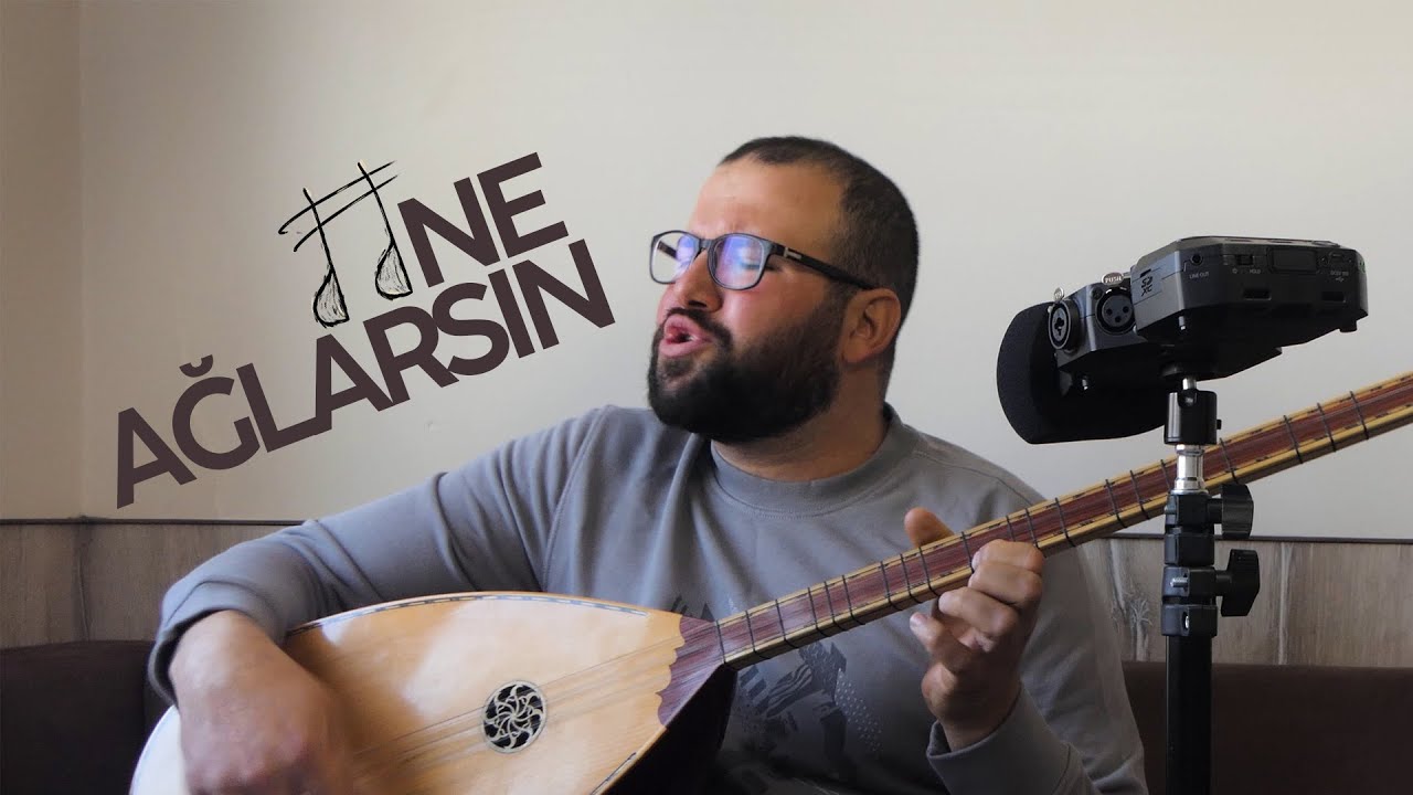 Ne Ağlarsın
