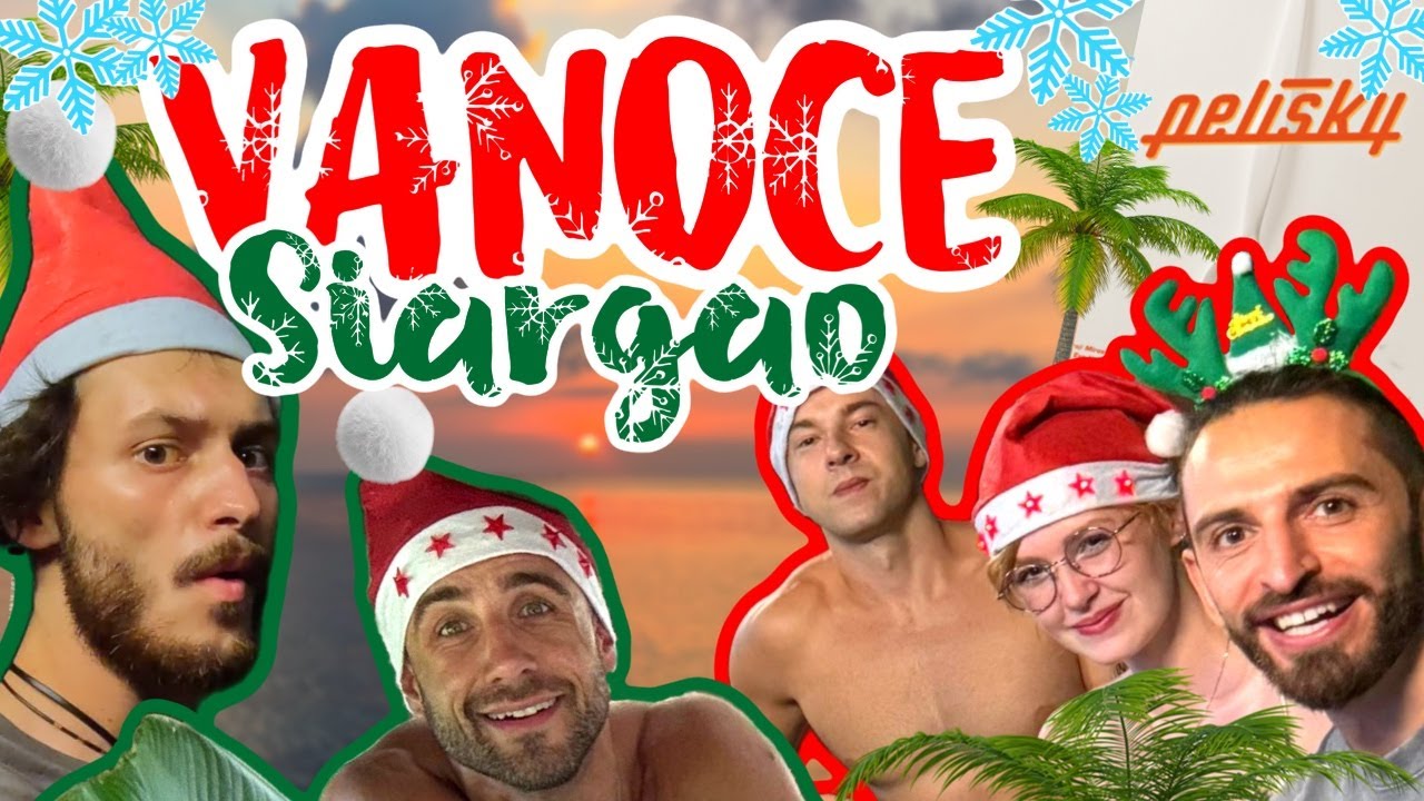 Tradiční Vánoce na OSTROVĚ? Stojí to za to? / Siargao: Akt 1