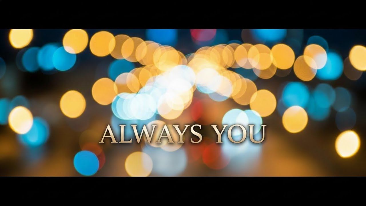 Always You