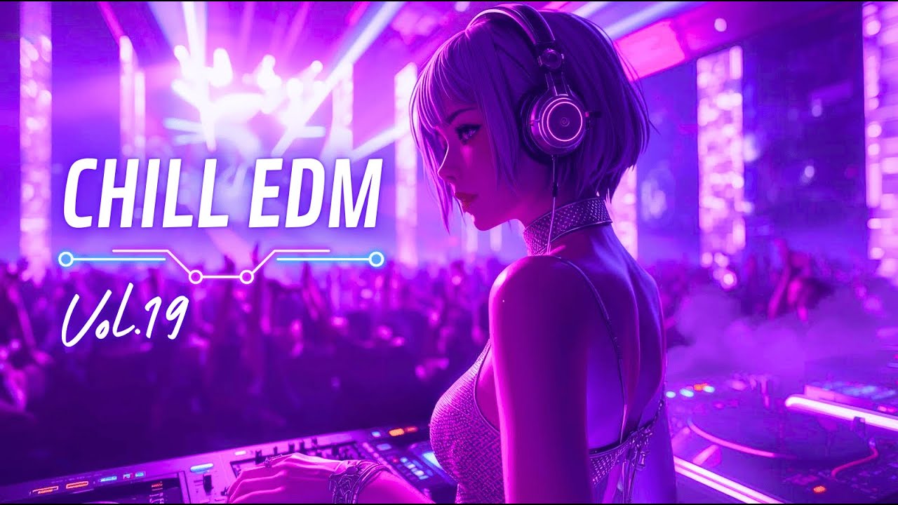 【Chill EDM Playlist Vol. 19】What We Didn’t Say | Emotional EDM • Breakup • Late Night Vibes